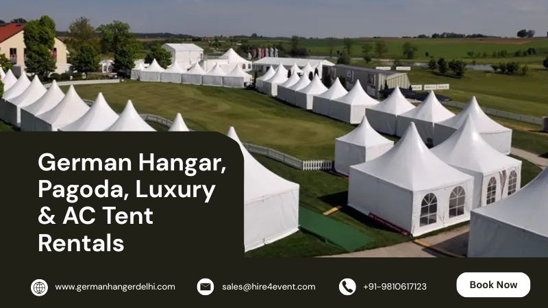 Customized Tents in Noida - German Hanger, Pagoda & AC Rentals Customized Tents in Noida - German Hanger, Pagoda & AC Rentals