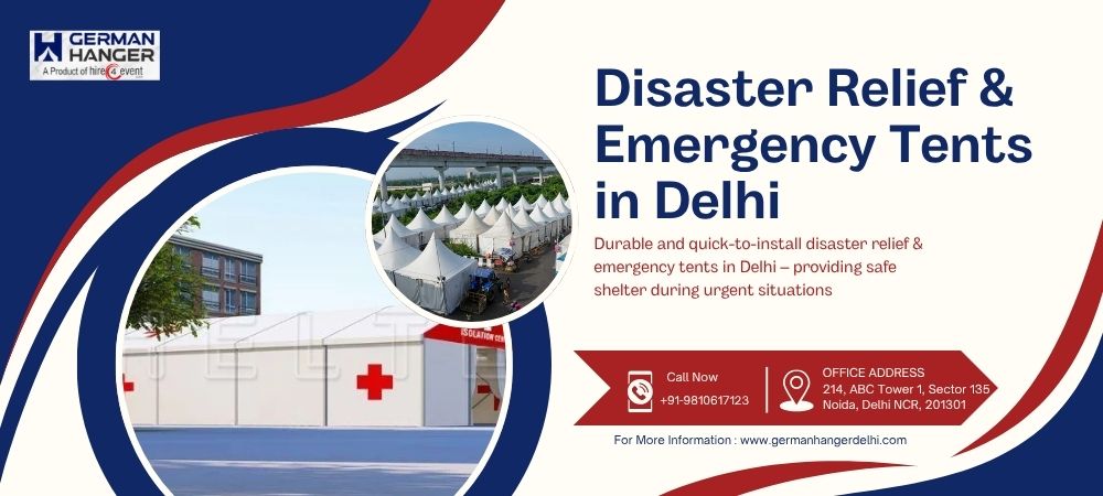 Disaster Relief & Emergency Tents in Delhi – Quick Setup & Durable Quality   Disaster Relief & Emergency Tents in Delhi – Quick Setup & Durable Quality