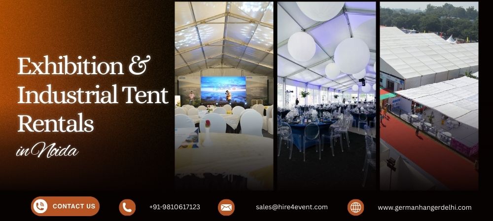 Exhibition & Industrial Tent Rentals for Events in Noida