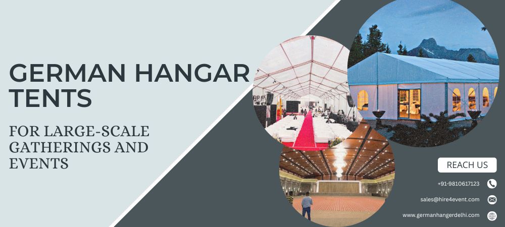 German Hangar Tents for Large-Scale Gatherings and Events