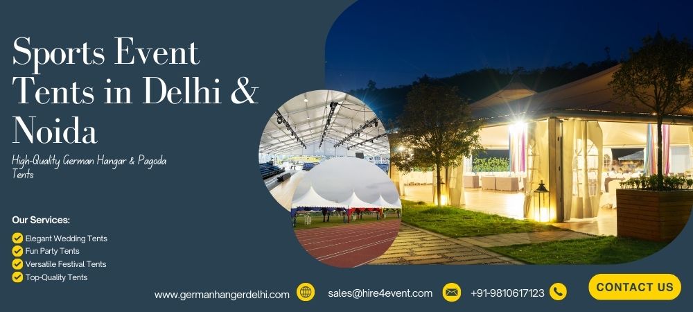 Sports Event Tents in Delhi & Noida – German Hangar & Pagoda Tents Sports Event Tents in Delhi & Noida – German Hangar & Pagoda Tents