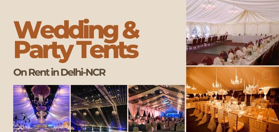 Wedding & Party Tents on Rent in Delhi-NCR – Luxury Setup Wedding & Party Tents on Rent in Delhi-NCR – Luxury Setup